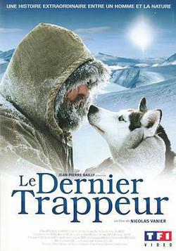 最後的獵人(Le dernier trappeur)