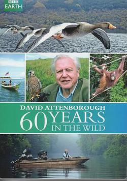 愛丁保羅夫：自然探索60年(Attenborough: 60 Years in the Wild)