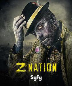 殭屍國度 第三季(Z Nation Season 3)
