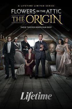 閣樓里的花:惡之淵源(Flowers in the Attic: The Origin)
