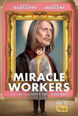 奇蹟締造者 第四季(Miracle Workers Season 4)