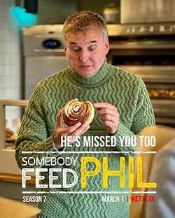 菲爾來蹭飯 第七季(Somebody Feed Phil Season 7)