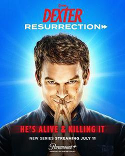 嗜血法醫:殺魔復生 第一季(Dexter: Resurrection Season 1)